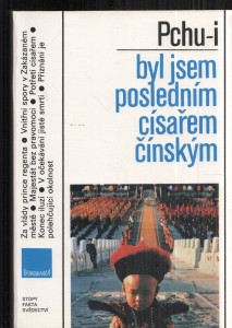 Byl jsem posledním císařem čínským 