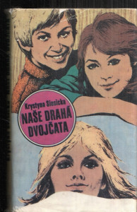 Naše drahá dvojčata