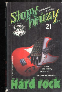 Stopy hrůzy 21- Hard rock
