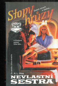 Stopy hrůzy 44 - Nevlastní sestra