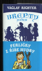 Brepty aneb perličky z říše hudby