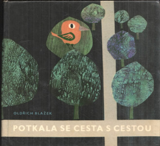Potkala se cesta s cestou