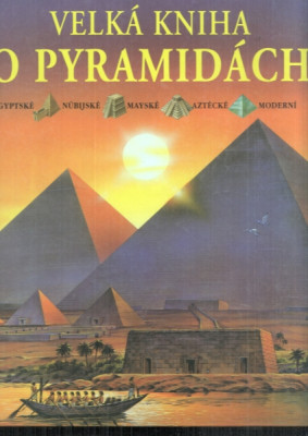 Velká kniha o pyramidách