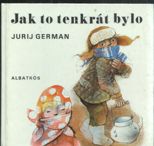 Jak to tenkrát bylo