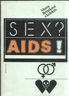 SEX? AIDS!
