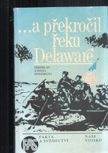 ... A překročil řeku Delaware