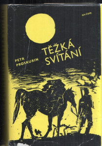 Těžká svítání