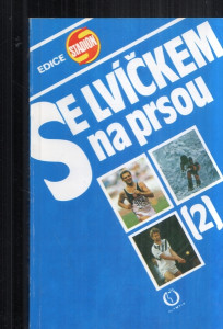 Se lvíčkem na prsou