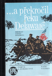 ... A překročil řeku Delaware