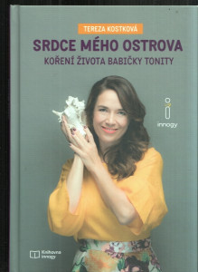 Srdce mého ostrova - Koření života babičky Toniny