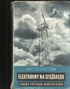 Elektrárny na stožárech  - stavba větrných elektrárniček