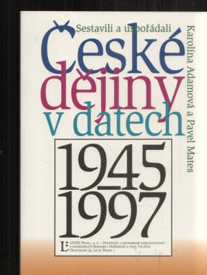 České dějiny v datech 1945 - 1997