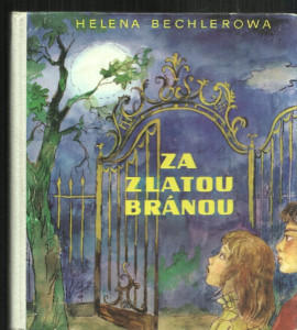 Za zlatou bránou