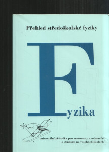 Přehled středoškolské fyziky