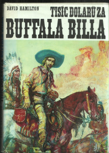 Tisíc dolarů za Buffala Billa