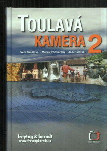 Toulavá kamera 2
