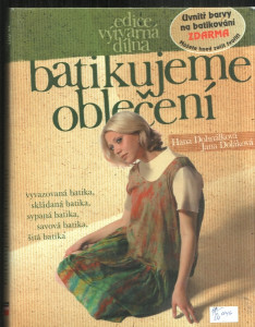 Batikujeme oblečení