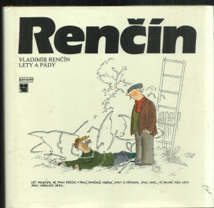 Renčín lety a pády