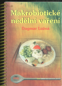 Makrobiotické nedělní vaření