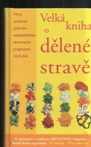 Velká kniha o dělené stravě