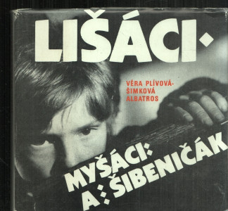 Lišáci, myšáci a šibeničák