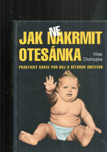 Jak nakrmit otesánka