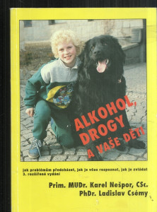 Alkohol, drogy a vaše děti