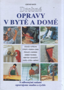 Drobné opravy v bytě a domě