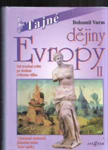 Tajné dějiny Evropy II.