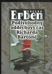 Podivuhodný oddechový čas Richarda Bartoně