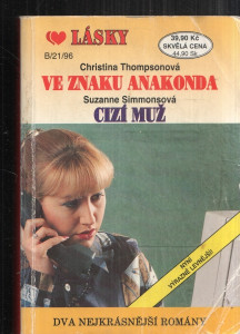 Ve znaku anakonda., Cizí muž
