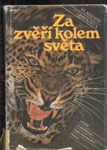 Za zvěří kolem světa