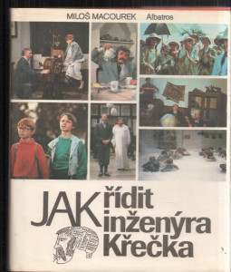 Jak řídit inženýra Křečka