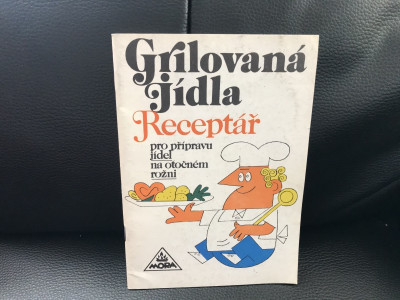 Grilovaná jídla - Receptář pro přípravu jídel na otočném rožni
