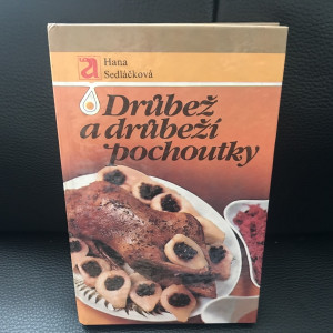 Drůbež a drůbeží pochoutky