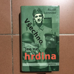 Všechno, jen ne hrdina