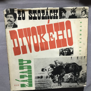 Po stopách divokého západu