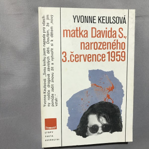 Matka Davida S., narozeného 3. července 1959