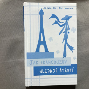 Jak francouzky hledají štěstí