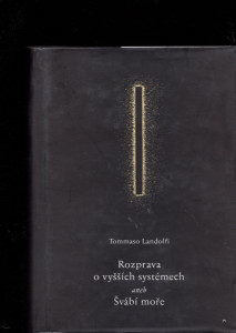 Rozprava o vyšších systémech aneb Švábí moře