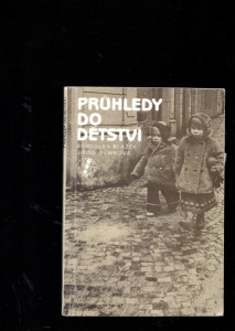 Průhledy do dětství