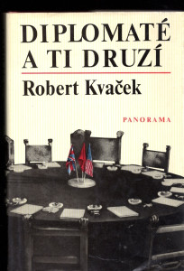 Diplomaté a ti druzí