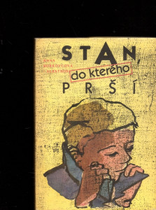 Stan, do kterého prší 