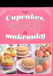 Cupcakes, whoopers a makronky