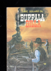 Tisíc dolarů za Buffala Billa