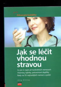 Jak se léčit vhodnou stravou 