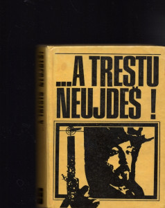...A trestu neujdeš!