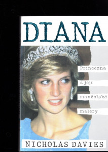 Diana - princezna a její manželské maléry