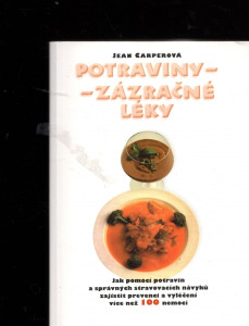 Potraviny - zázračné léky