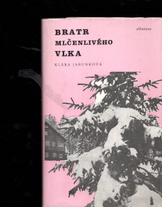 Bratr Mlčenlivého vlka